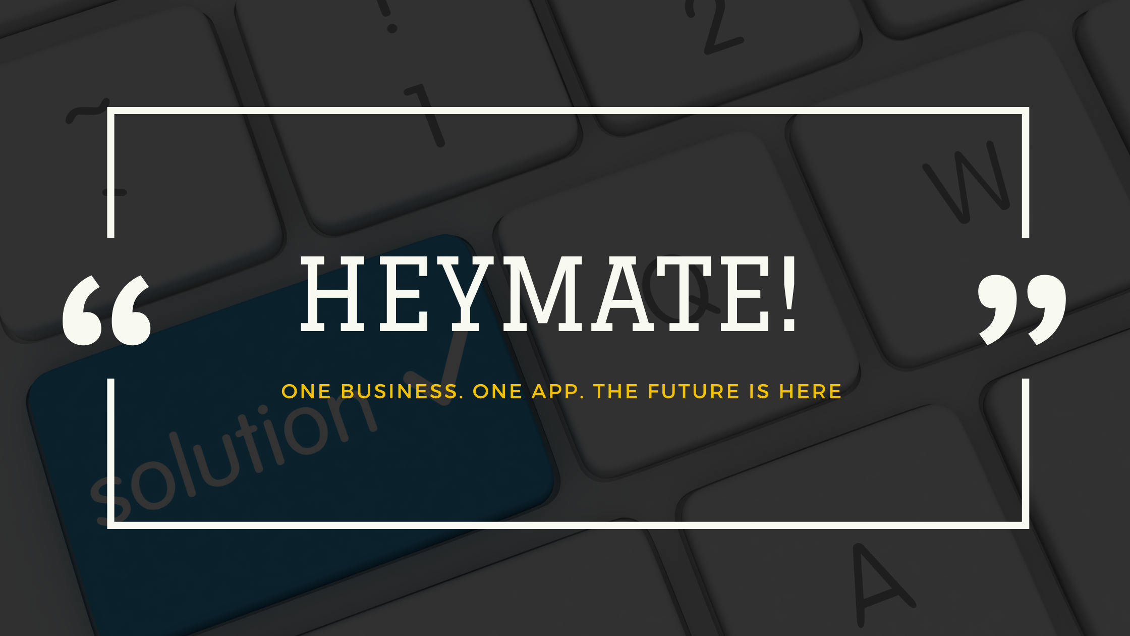 What is heymate?