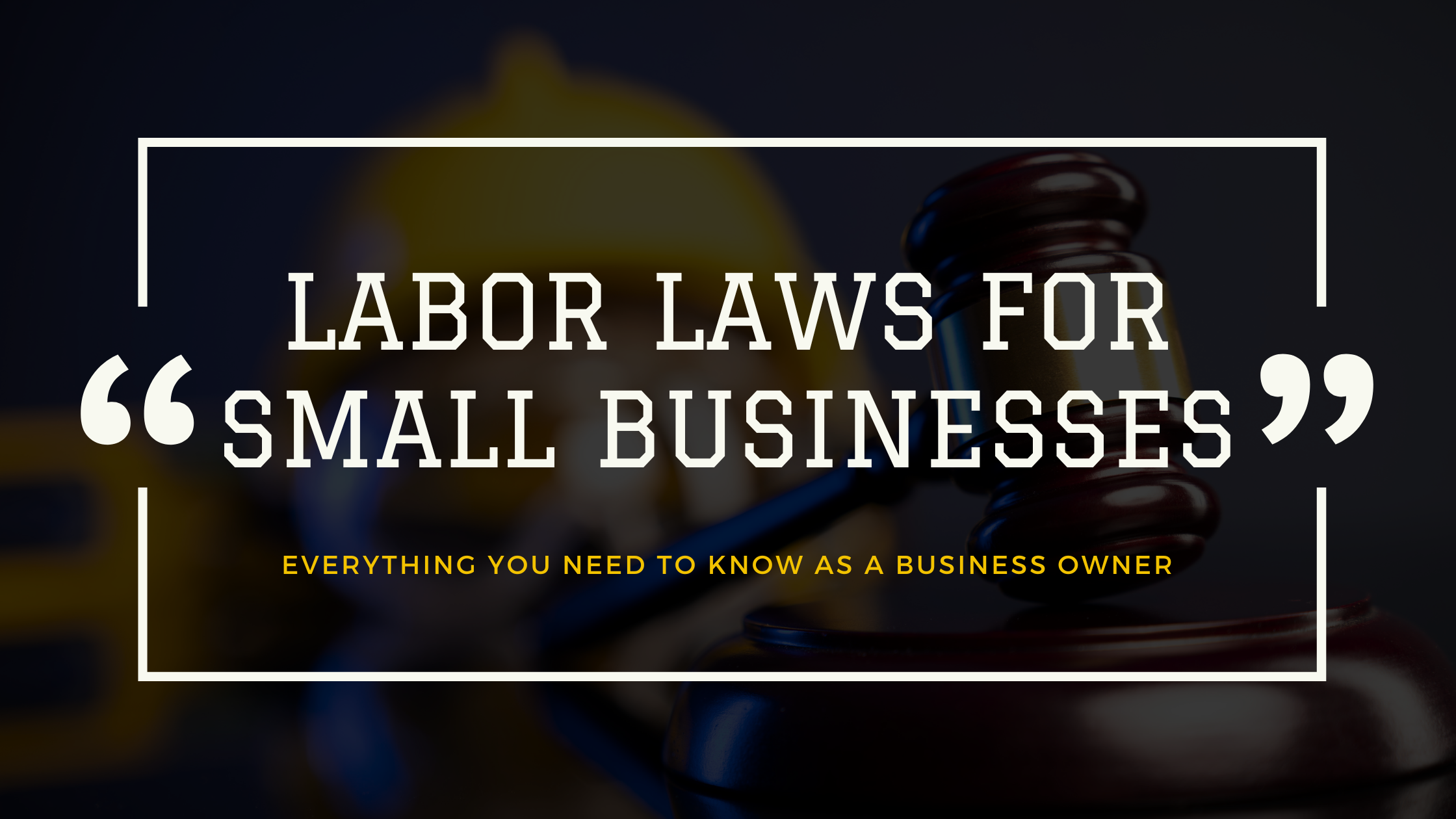 BC Labor Laws for Small Business Owners