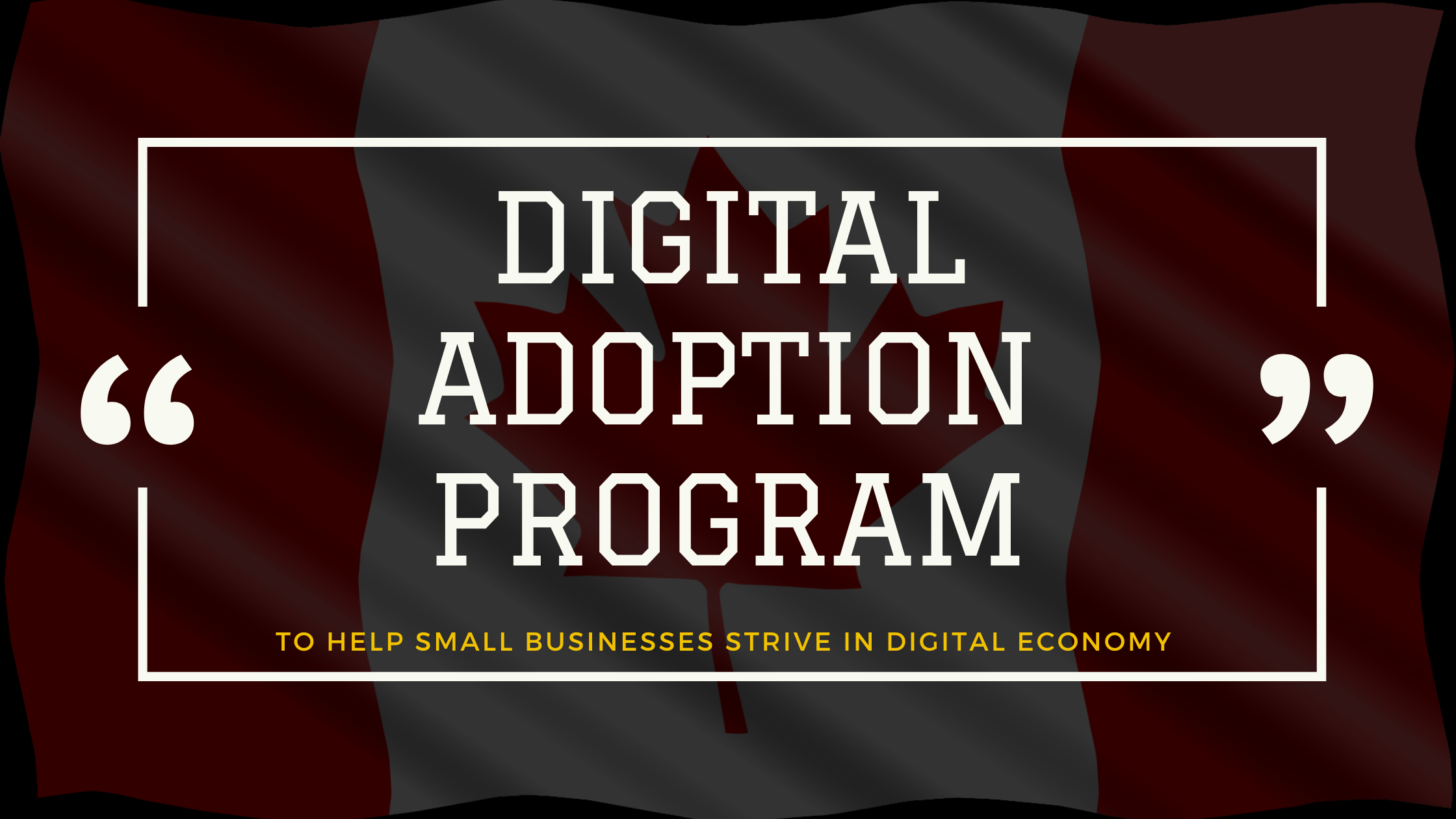 New Canadian Digital Adoption Program